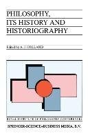 Philosophy, its History and Historiography