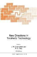 New Directions in Terahertz Technology