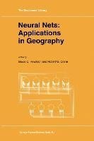 Neural Nets: Applications in Geography