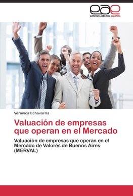 Valuación de empresas que operan en el Mercado