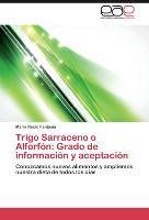 Trigo Sarraceno o Alforfón: Grado de información y aceptación