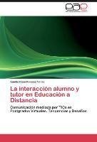 La interacción alumno y tutor en Educación a Distancia