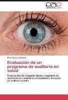 Evaluación de un programa de auditoría en salud