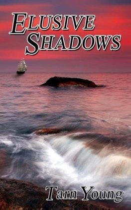 Elusive Shadows - Book Two of a Trilogy