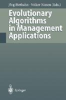 Evolutionary Algorithms in Management Applications