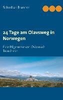 24 Tage am Olavsweg in Norwegen