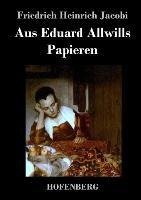 Aus Eduard Allwills Papieren