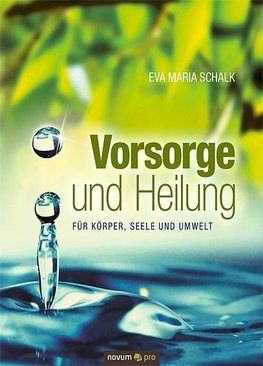 Vorsorge und Heilung