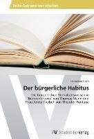 Der bürgerliche Habitus