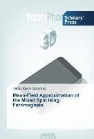 Mean-Field Approximation of the Mixed Spin Ising Ferrimagnets