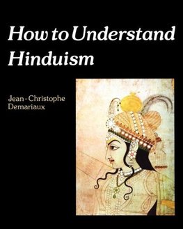 How to Understand Hinduism