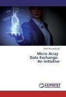 Micro Array Data Exchange: An initiative