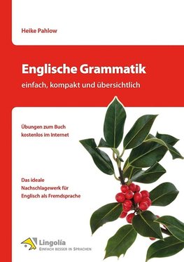 Englische Grammatik - einfach, kompakt und übersichtlich