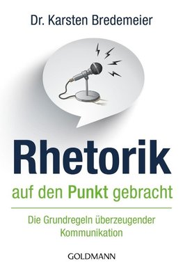 Rhetorik auf den Punkt gebracht