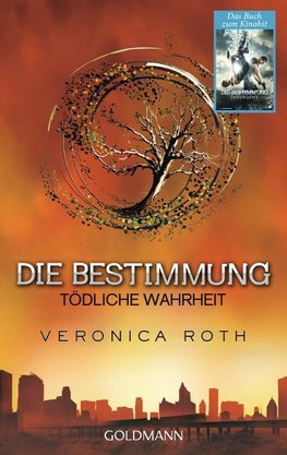 Die Bestimmung 02 - Tödliche Wahrheit