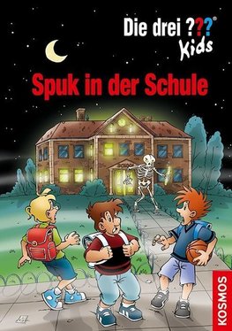 Die drei ??? Kids. Spuk in der Schule (drei Fragezeichen)