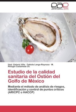 Estudio de la calidad sanitaria del Ostión del Golfo de México