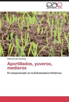 Aportillados, yuveros, medieros