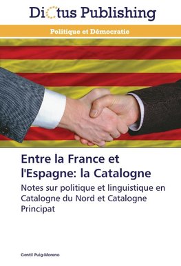 Entre la France et l'Espagne: la Catalogne