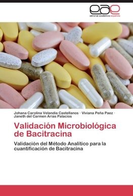 Validación Microbiológica de Bacitracina