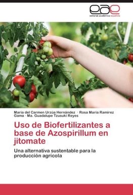 Uso de Biofertilizantes a base de Azospirillum en jitomate