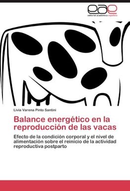 Balance energético en la reproducción de las vacas