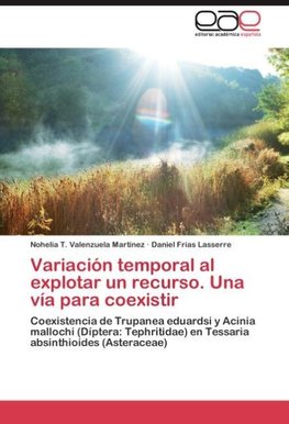 Variación temporal  al explotar un  recurso. Una vía para coexistir