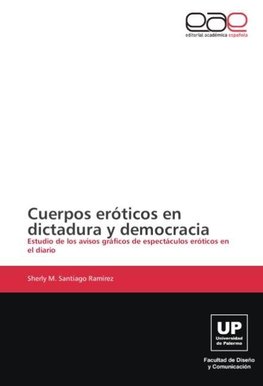 Cuerpos eróticos en dictadura y democracia