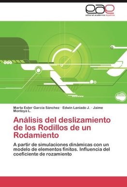 Análisis del deslizamiento de los Rodillos de un Rodamiento