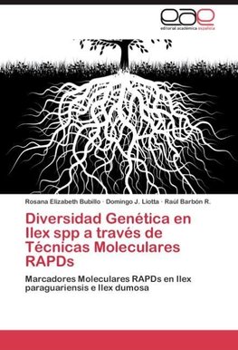 Diversidad Genética en Ilex spp a través de Técnicas Moleculares RAPDs