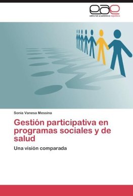 Gestión participativa en programas sociales y de salud