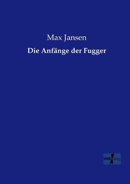 Die Anfänge der Fugger