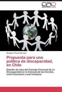 Propuesta para una política de discapacidad, en Chile