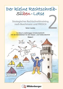 Der kleine Rechtschreib-Silben-Lotse, Klasse 2