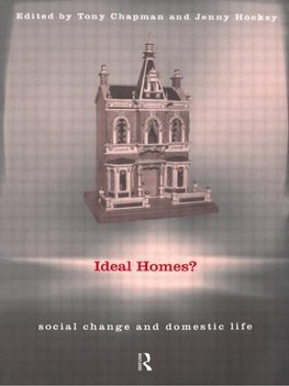 Chapman, T: Ideal Homes?