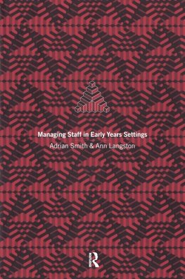 Langston, A: Managing Staff in Early Years Settings