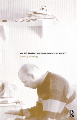 Rugg, J: Young People, Housing and Social Policy