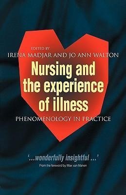 Madjar, I: Nursing and The Experience of Illness