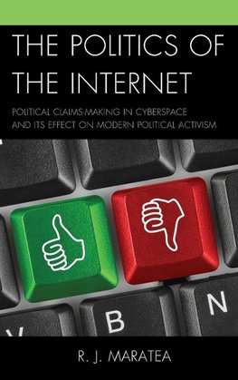 The Politics of the Internet