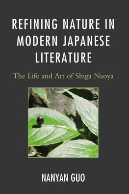 REFINING NATURE IN MODERN JAPAN LIT   PB