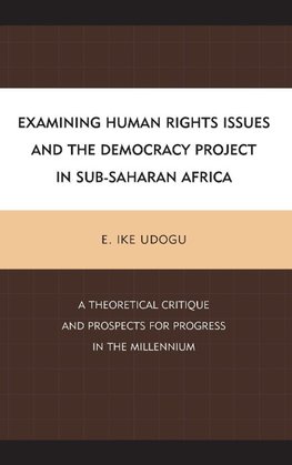 Examining Human Rights Issues and the Democracy Project in Sub-Saharan Africa