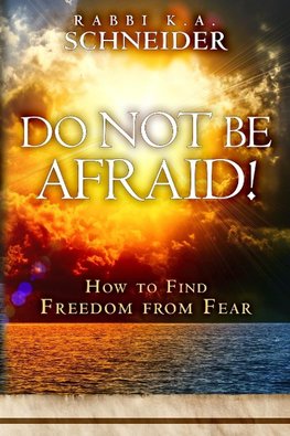 Do Not Be Afraid!