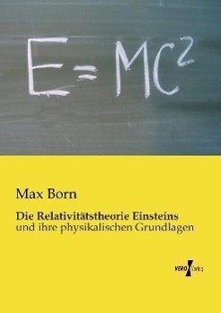 Die Relativitätstheorie Einsteins