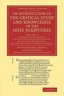 An  Introduction to the Critical Study and Knowledge of the Holy Scriptures