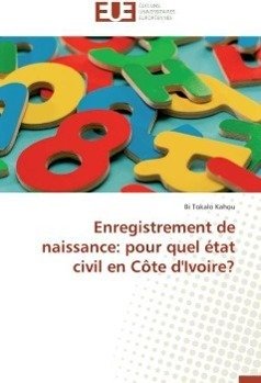 Enregistrement de naissance: pour quel état civil en Côte d'Ivoire?