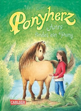 Ponyherz 01: Anni findet ein Pony