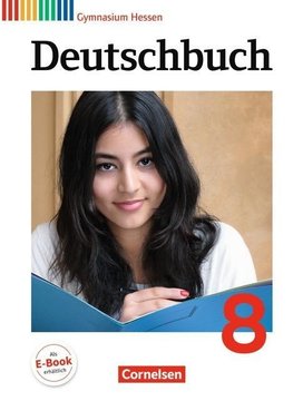 Deutschbuch Gymnasium 8. Schuljahr. Schülerbuch Hessen G8/G9