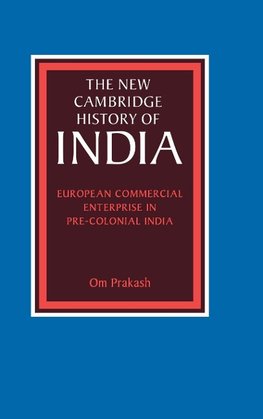 European Commercial Enterprise in Pre-Colonial India