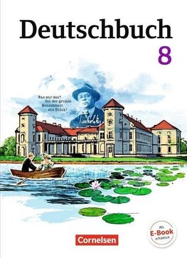 Deutschbuch Gymnasium 8. Schuljahr. Schülerbuch. Östliche Bundesländer und Berlin