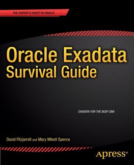 Oracle Exadata Survival Guide